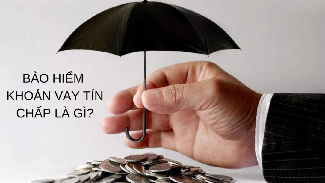 Bảo hiểm khoản vay tín chấp