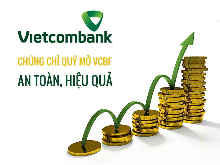 Chứng chỉ quỹ mở Vietcombank an toàn, hiệu quả